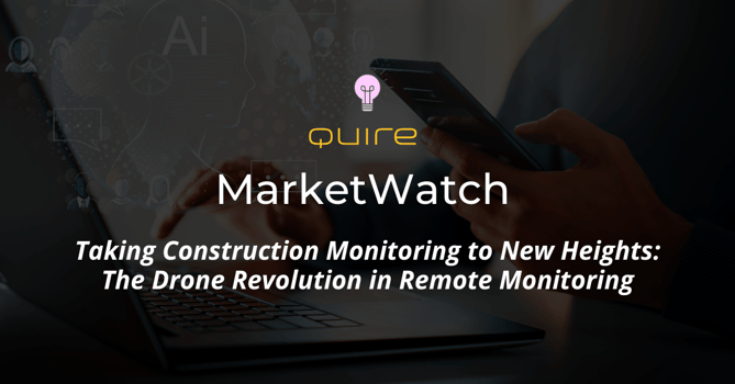 Taking Construction Monitoring to New Heights: The Drone Revolution in Remote Monitoring-featured-image
