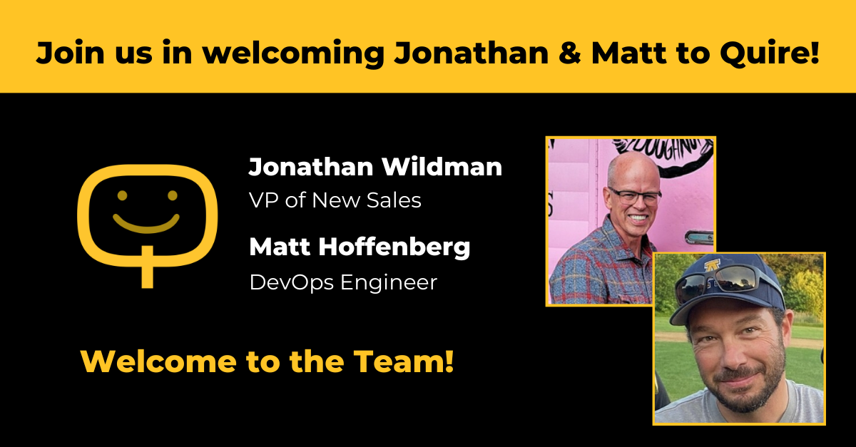 Quire Welcomes Vice President of New Sales and DevOps Engineer
